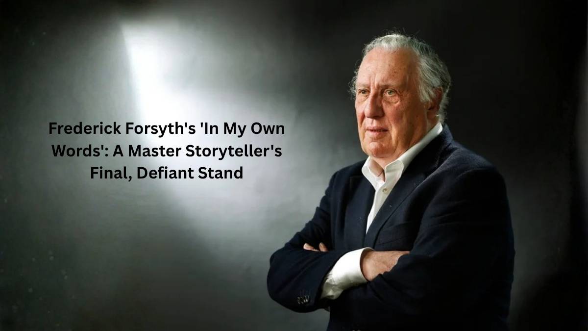 Author Frederick Forsyth, whose latest book 'In My Own Words' is a collection of essays on his life and opinions.